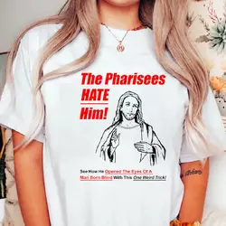 The-Pharisees-Hate-Him-Christian-T-Shirt-(1).webp