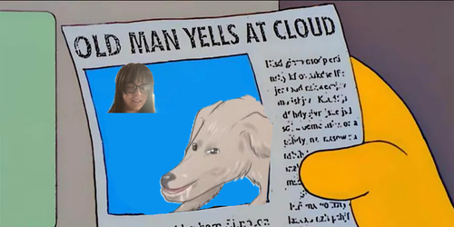 old-man-yells-at-cloud.webp