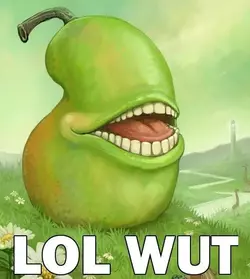 LOL WUT Pear.webp
