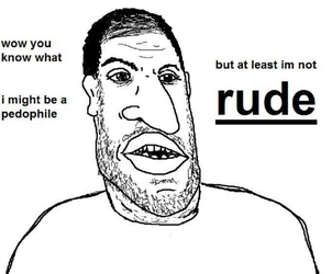 Screenshot 2025-06-11 at 16-18-40 wow at least i'm not rude meme - Google Search.webp