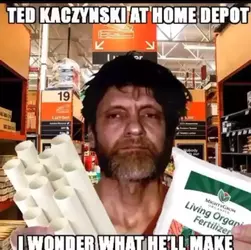 ted_kaczynski_at_home_depot_meme_by_sammyliimex_df72l5s-pre.webp