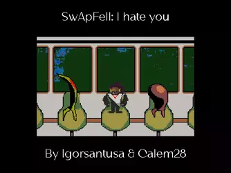Swapfell_I_Hate_You_m5DIe6Escj.webp