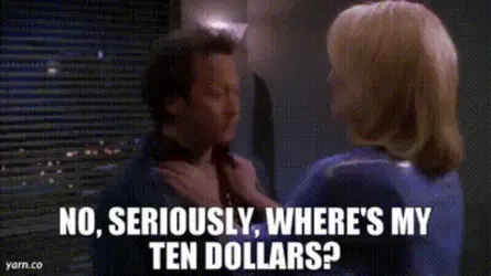 Screenshot 2026-04-29 at 20-11-22 YARN No seriously where's my ten dollars Deuce Bigalow Male ...png