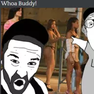 Woah Buddy!